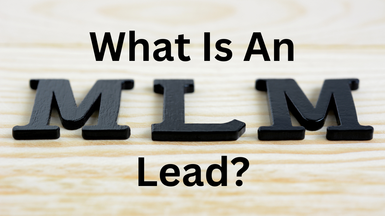 What is an mlm lead mlm lead definition
